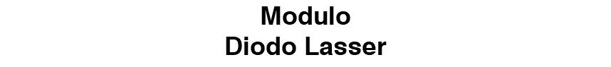 Modulo Diodo Lasser 